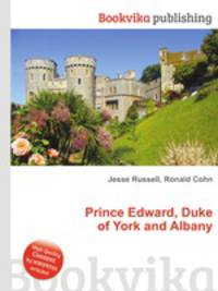 Prince Edward, Duke of York and Albany