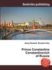 Prince Constantine Constantinovich of Russia