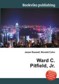 Ward C. Pitfield, Jr.
