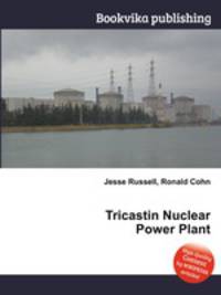 Tricastin Nuclear Power Plant