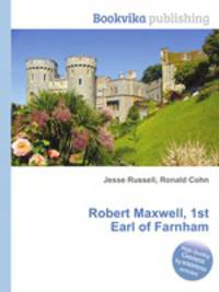 Robert Maxwell, 1st Earl of Farnham