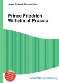 Prince Friedrich Wilhelm of Prussia