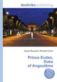 Prince Eudes, Duke of Angoulme
