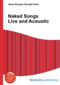 Naked Songs Live and Acoustic