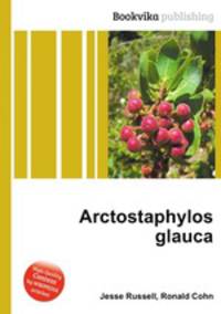 Arctostaphylos glauca