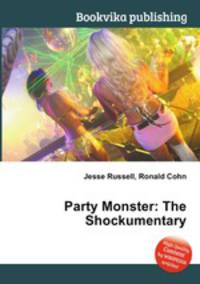 Party Monster: The Shockumentary