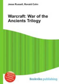 Warcraft: War of the Ancients Trilogy