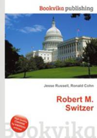 Robert M. Switzer