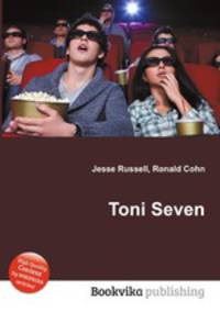 Toni Seven