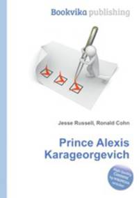 Prince Alexis Karageorgevich