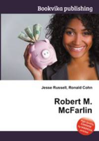 Robert M. McFarlin