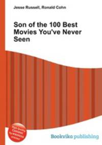 Son of the 100 Best Movies You
