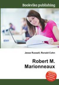 Robert M. Marionneaux