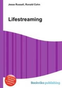 Lifestreaming