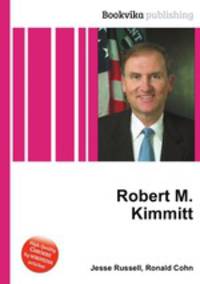 Robert M. Kimmitt
