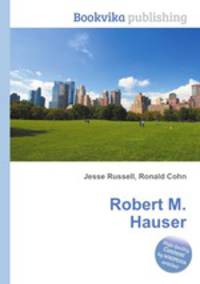Robert M. Hauser