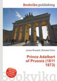 Prince Adalbert of Prussia (1811 1873)