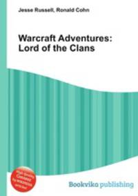 Warcraft Adventures: Lord of the Clans