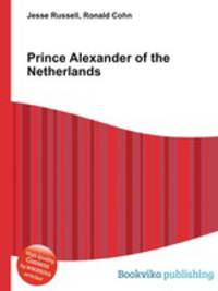 Prince Alexander of the Netherlands