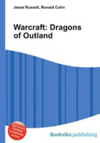 Warcraft: Dragons of Outland