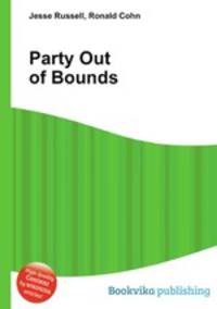 Party Out of Bounds