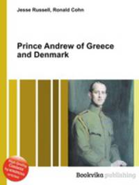 Prince Andrew of Greece and Denmark