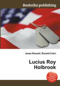 Lucius Roy Holbrook