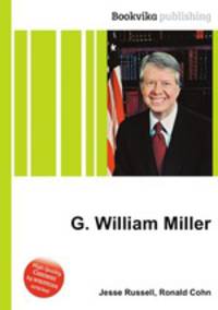 G. William Miller