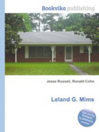 Leland G. Mims