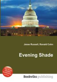 Evening Shade