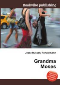 Grandma Moses