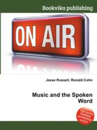Music and the Spoken Word