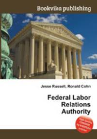 Federal Labor Relations Authority