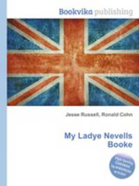 My Ladye Nevells Booke