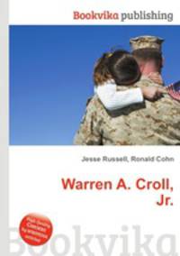 Warren A. Croll, Jr.