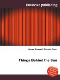 Things Behind the Sun