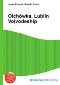 Olchwka, Lublin Voivodeship
