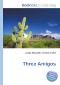 Three Amigos