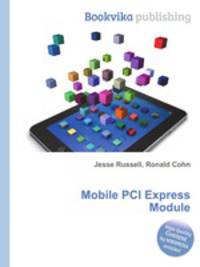 Mobile PCI Express Module