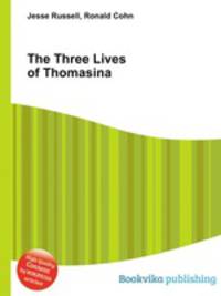 The Three Lives of Thomasina