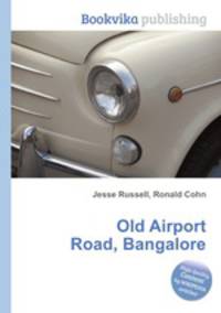 Old Airport Road, Bangalore