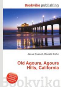 Old Agoura, Agoura Hills, California