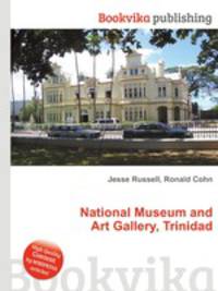 National Museum and Art Gallery, Trinidad