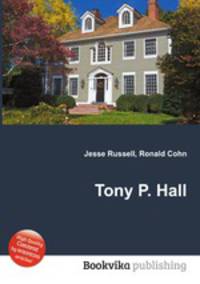 Tony P. Hall