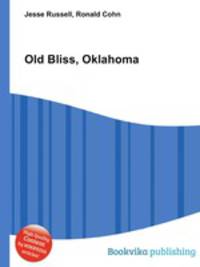 Old Bliss, Oklahoma