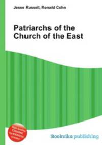 Patriarchs of the Church of the East