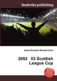 2002 03 Scottish League Cup