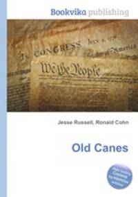 Old Canes