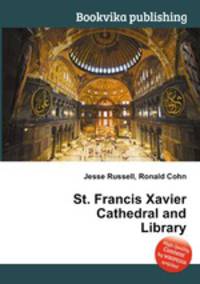 St. Francis Xavier Cathedral and Library