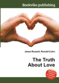 The Truth About Love